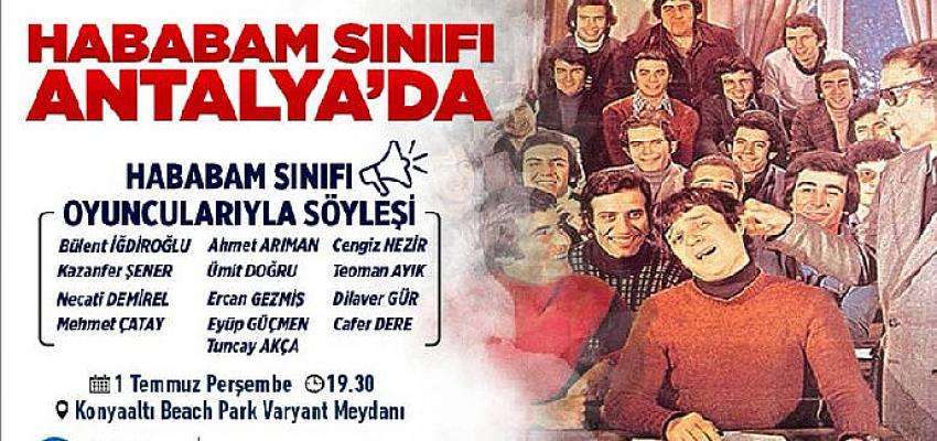 Hababam Sınıfı Antalya&rsquo;da