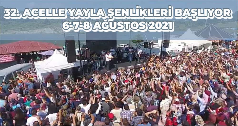 32. YAYLA ŞENLİKLERİ BAŞLIYOR