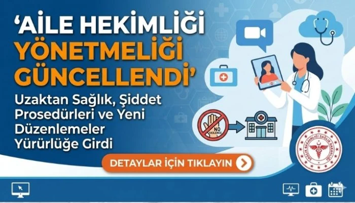 Aile Hekimliği Y&ouml;netmeliği'nde &ouml;nemli değişiklik... Online muayene d&ouml;nemi!