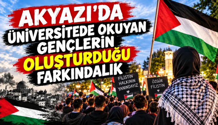 Akyazı Gen&ccedil;liği Gazze İ&ccedil;in Ayakta: "Vicdan N&ouml;beti" B&uuml;y&uuml;yor
