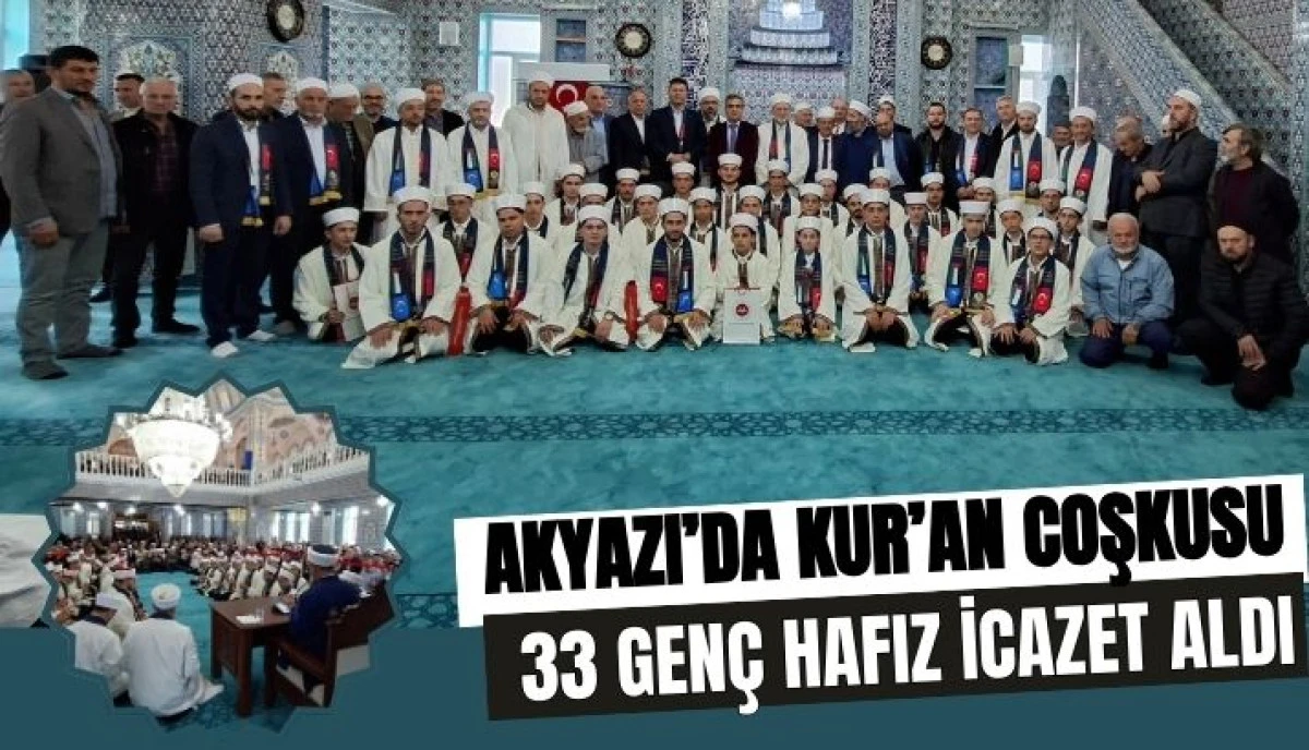 Akyazı Taşburun'da 33 Genç Hafız İcazet Belgelerini Aldı