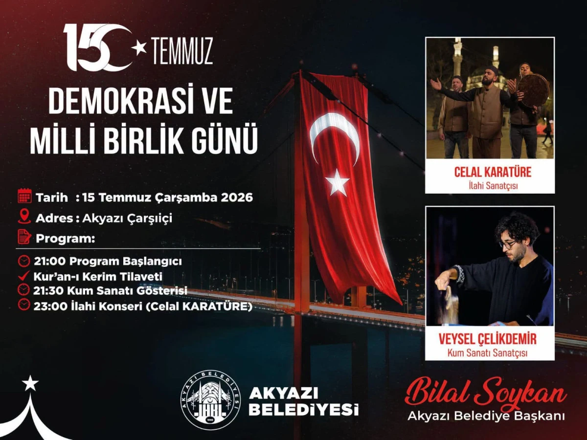 Akyazı&rsquo;da 15 Temmuz Ruhu: Demokrasi Destanı Anma Programıyla Yaşatılacak