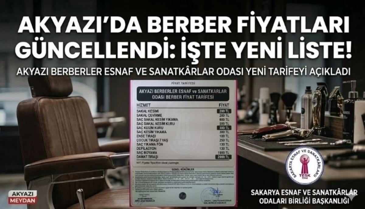 AKYAZI'DA BERBER &Uuml;CRETLERİNE BAYRAM &Ouml;NCESİ ZAM: İŞTE YENİ FİYATLAR!