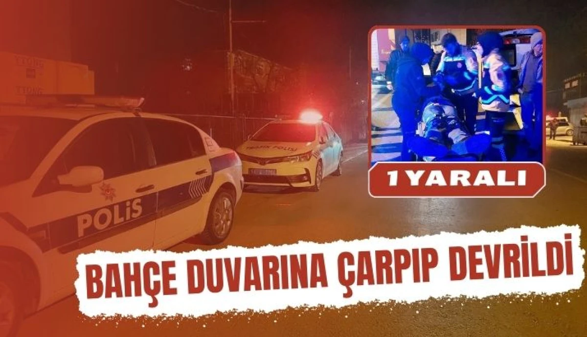 Akyazı&rsquo;da Hafif Ticari Ara&ccedil; Bah&ccedil;e Duvarına &Ccedil;arptı: 1 Yaralı