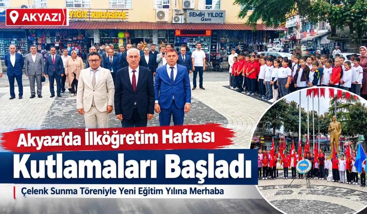 Akyazı&rsquo;da İlk&ouml;ğretim Haftası Kutlamaları &Ccedil;elenk Sunma T&ouml;reniyle Başladı
