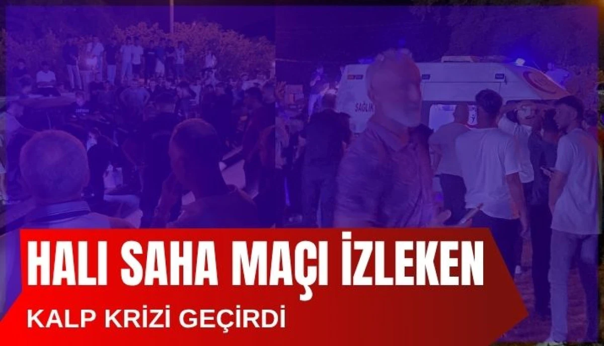 Akyazı'da Korkutan Anlar: Seyirci Kalp Krizi Ge&ccedil;irdi