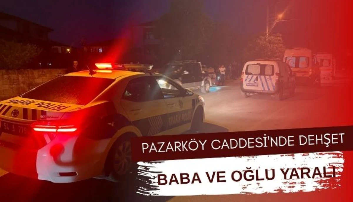 Akyazı&rsquo;da Motosiklet Alışverişi Kavgası Baba ve Oğlu Yaralandı