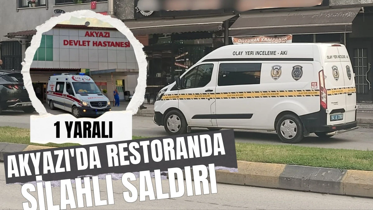 Akyazı&rsquo;da Restoran Arkasında Silahlı Saldırı Alacak Verecek Kavgası Kanlı Bitti