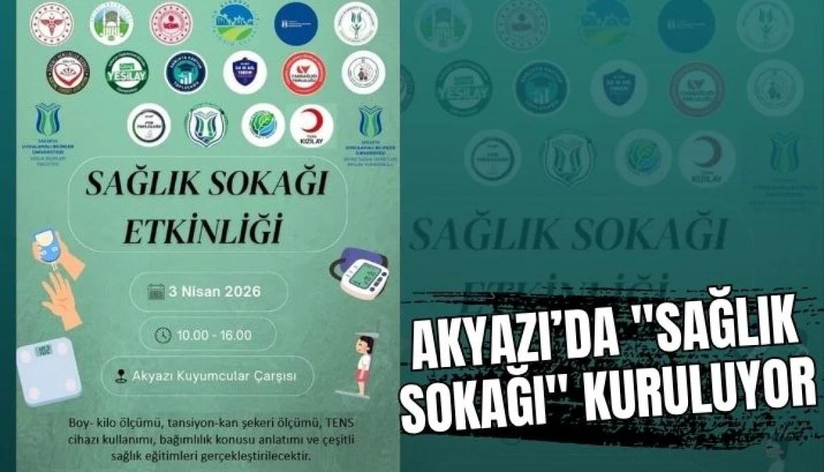 Akyazı&rsquo;da "Sağlık Sokağı" Kuruluyor