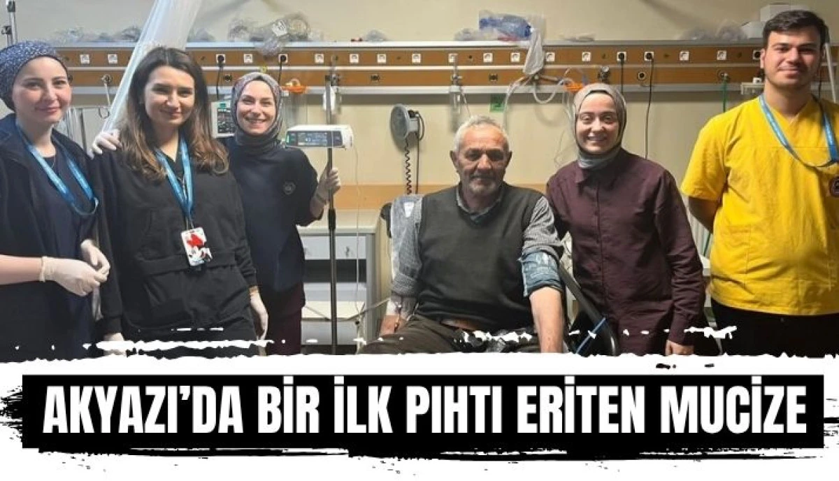 Akyazı&rsquo;da Tarihi M&uuml;dahale Fel&ccedil;li Hastayı Hayata D&ouml;nd&uuml;ren İlk