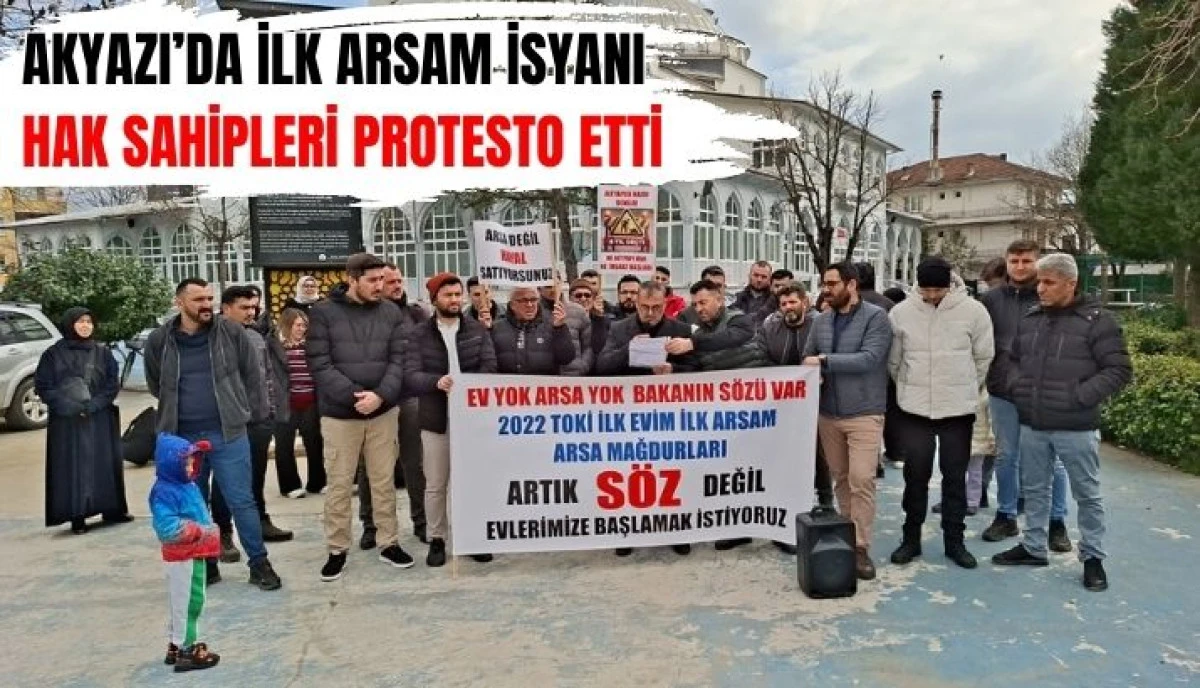 Akyazı'da İlk Arsam Hak Sahipleri Basın A&ccedil;ıklaması Yaptı