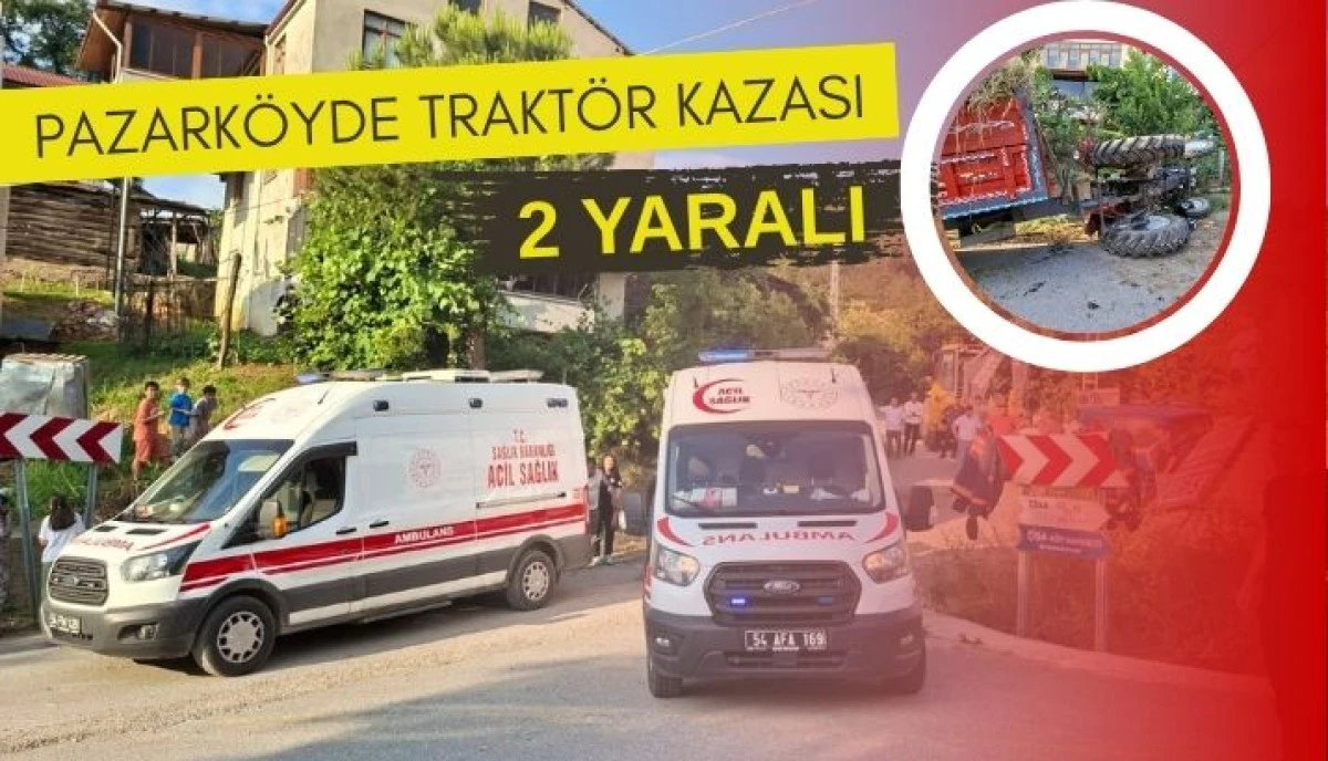 Akyazı'da Trakt&ouml;r Devrildi: 2 Yaralı