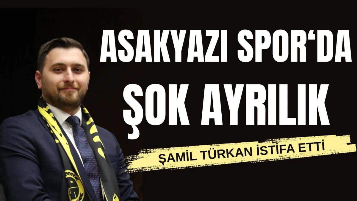 As Akyazıspor'da Şok Gelişme Başkan Şamil T&uuml;rkan G&ouml;revi Bıraktığını A&ccedil;ıkladı
