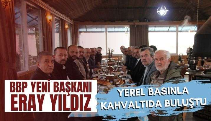 BBP Akyazı'da Eray Yıldız Basınla Buluştu