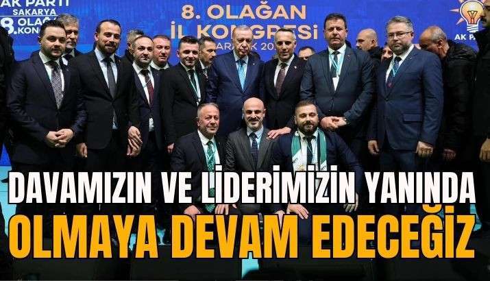 Davamızın ve liderimizin yanında olmaya devam edeceğiz