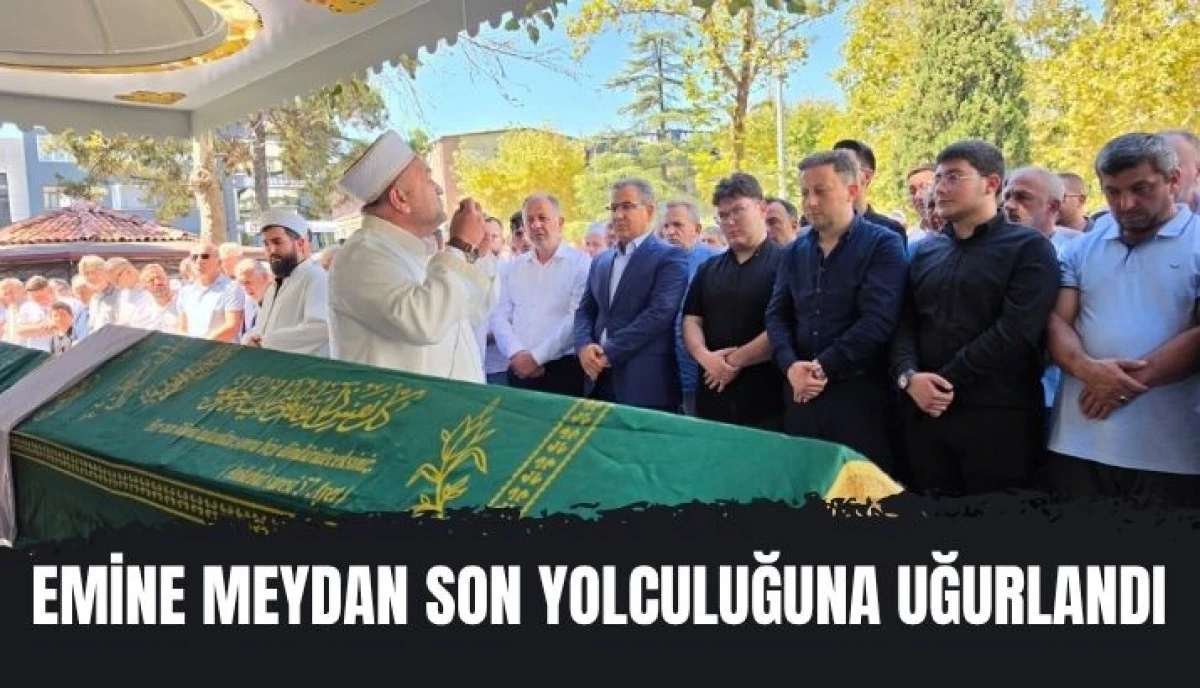 Emine Meydan G&ouml;zyaşlarıyla Uğurlandı