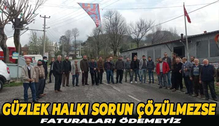 G&uuml;zlek Mahallesi Halkı; Hizmet Yoksa Bizde Elektrik Faturalarını &Ouml;demeyiz