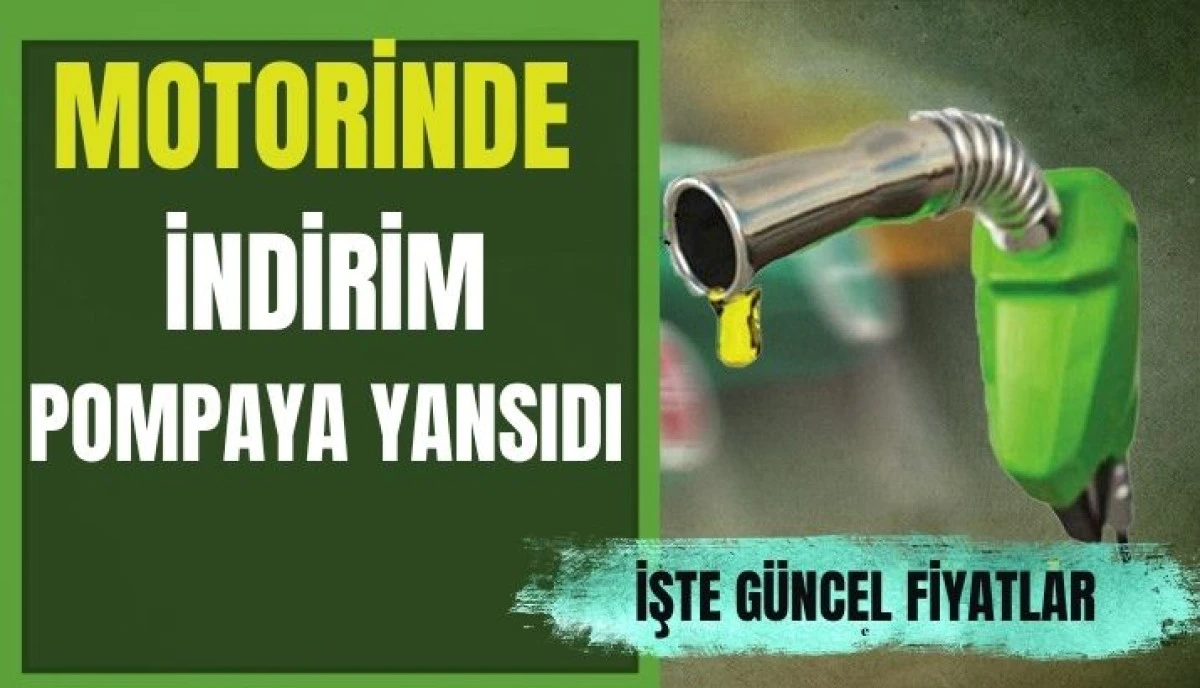 MOTORİNE BÜYÜK İNDİRİM: 98 KURUŞ DÜŞTÜ!