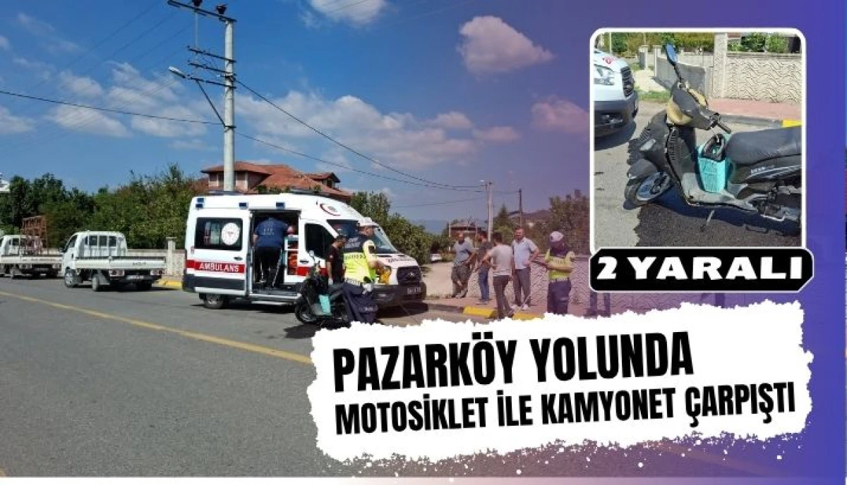 Pazark&ouml;y Caddesi&rsquo;nde Trafik Kazası: 2 Kişi Yaralandı