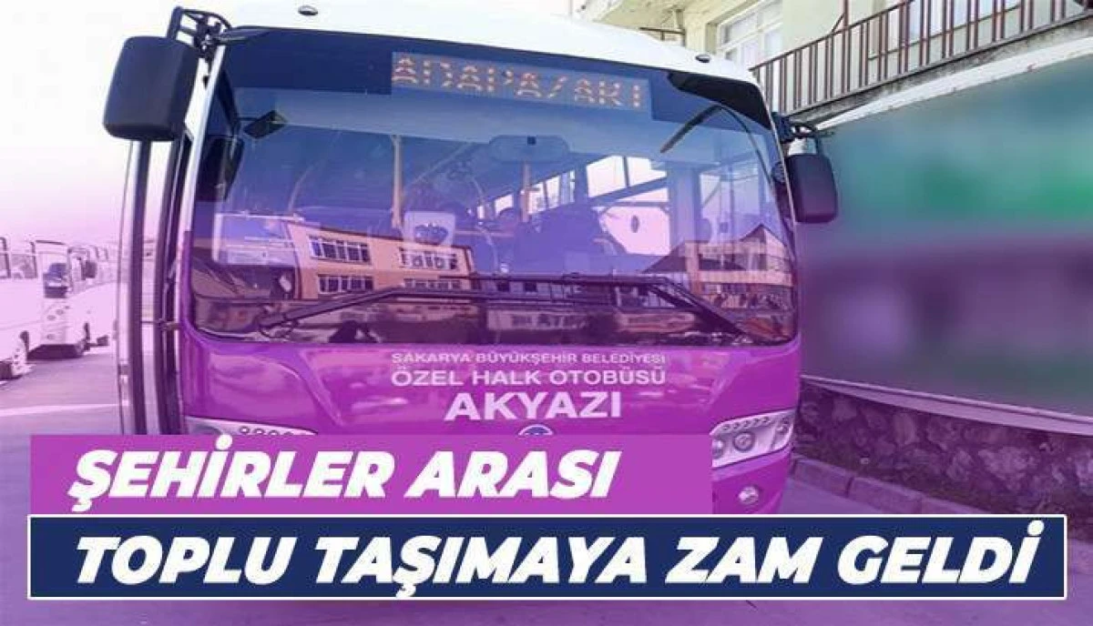 Sakarya&rsquo;da Ulaşım Tarifelerine Zam: Toplu Taşıma ve Servis &Uuml;cretlerinde Yeni D&ouml;nem
