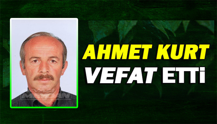 AHMET KURT