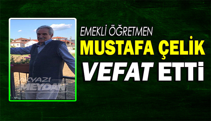 MUSTAFA ÇELİK