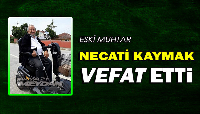NECATİ KAYMAK