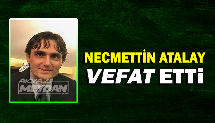 NECMETTİN ATALAY 