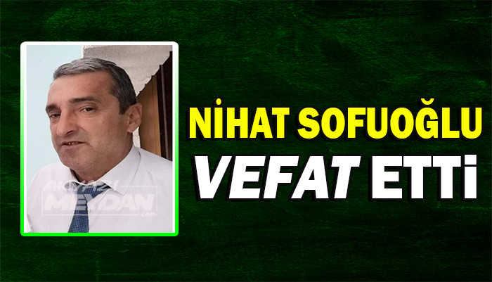 NİHAT SOFUOĞLU