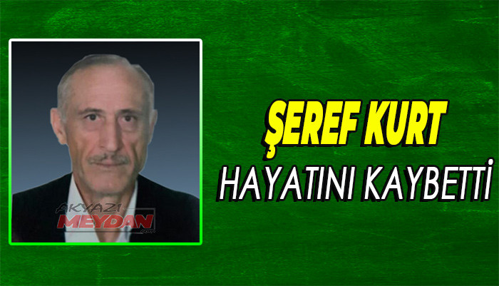 ŞEREF KURT